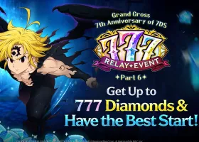 7DS Grand Cross Rayakan 7 Tahun dengan Hadiah dan Hero Baru