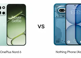 Perbandingan OnePlus Nord 6 dan Nothing Phone (4a) untuk Pilihan Tepat
