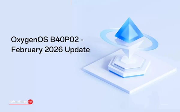 OnePlus OxygenOS B40P02 February 2026 Update Rolling Out: New Photos Features, Private Safe Updates, Stability Fixes